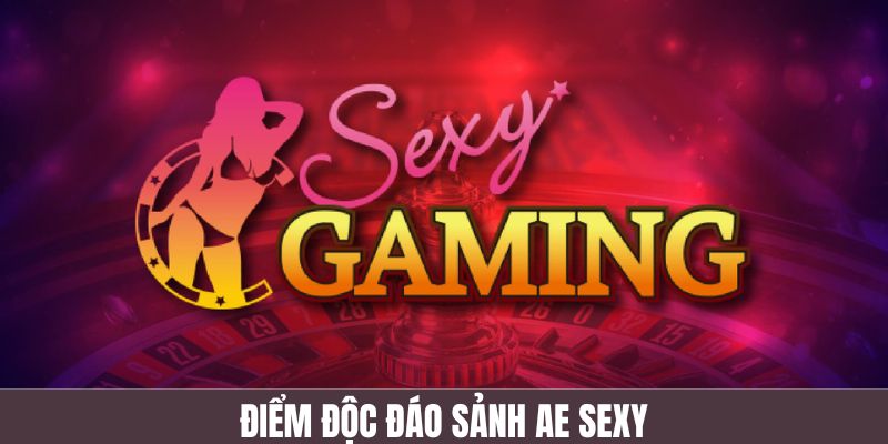 Baccarat AE Sexy