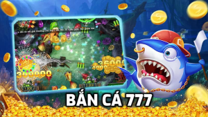 bắn cá 777