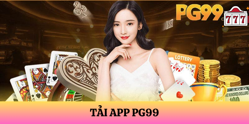 tải app pg99 tải app pg99