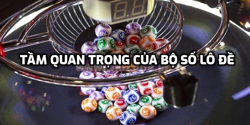 Bộ số lô đề Bộ số lô đề
